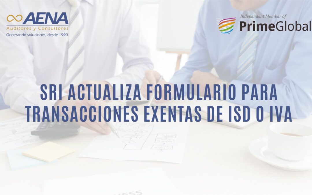 NUEVA VERSIÓN DEL FORMULARIO PARA TRANSACCIONES EXENTAS DE ISD O IVA