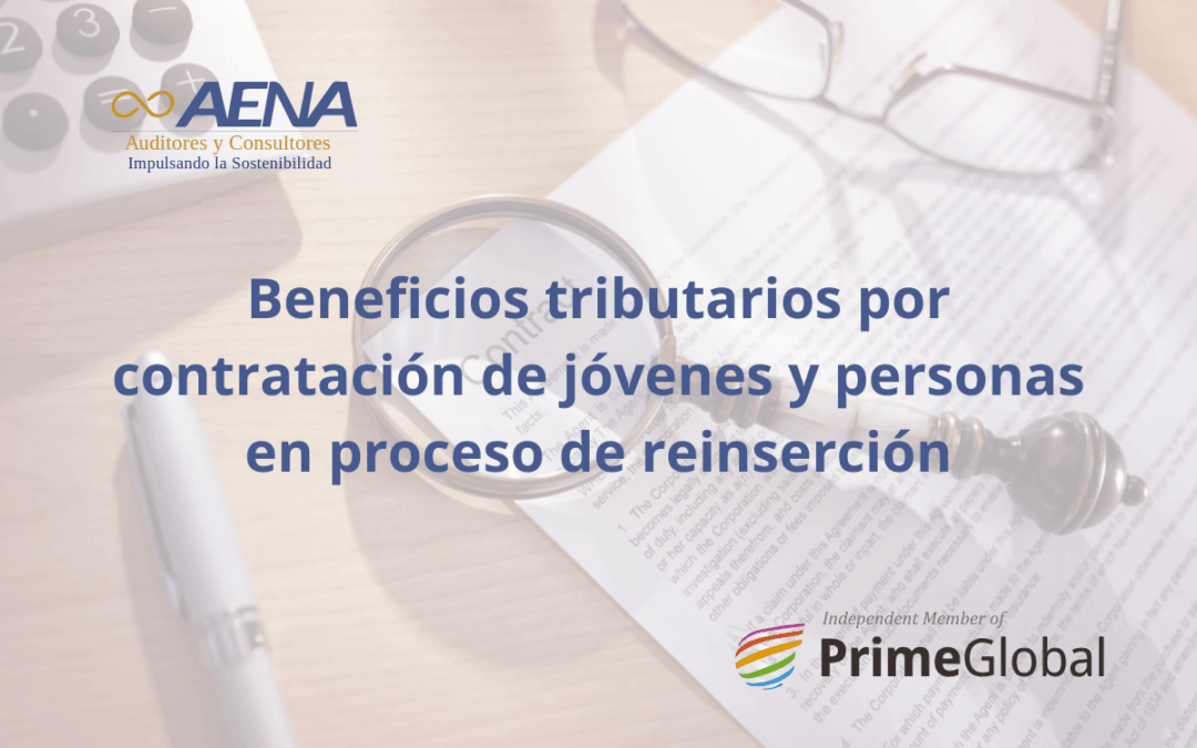 Beneficios tributarios por contratación de jóvenes y personas en proceso de reinserción