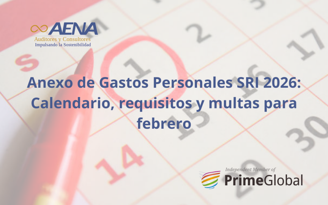 Anexo de Gastos Personales SRI 2026: Calendario, requisitos y multas para febrero