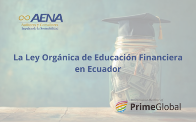 La Ley Orgánica de Educación Financiera en Ecuador: un paso hacia una ciudadanía con mejores decisiones económicas