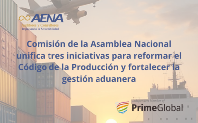 Comisión de la Asamblea Nacional unifica tres iniciativas para reformar el Código de la Producción y fortalecer la gestión aduanera